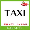 Uta-Cha-Oh - TAXI(カラオケ)[原曲歌手:鈴木聖美 with RATS&STAR] - Single